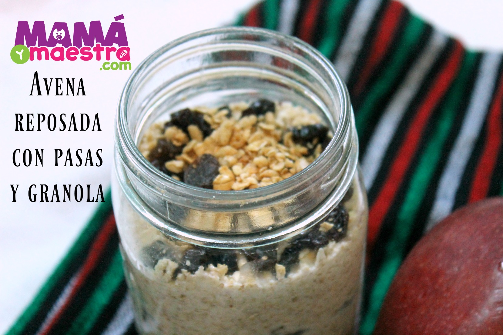 Receta: Avena Reposada Con Pasas Y Granola Para El Desayuno - Mamá Y ...